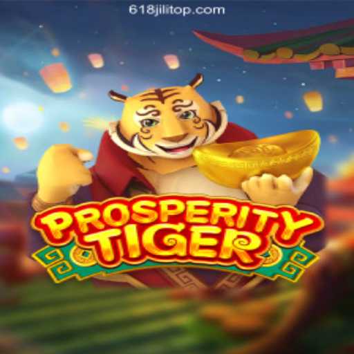 Exploring ProsperityTiger: A Premier Online Casino Game at 618JILI.COM